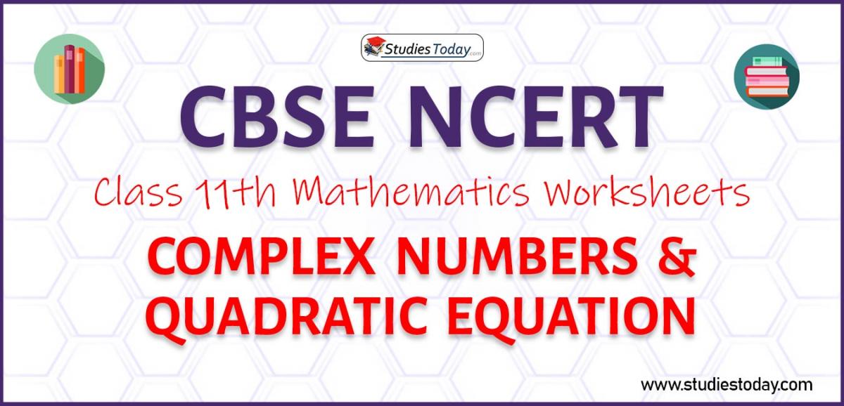 worksheets-for-class-11-complex-numbers-and-quadratic-equation